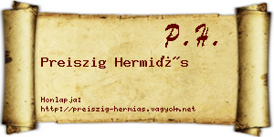 Preiszig Hermiás névjegykártya